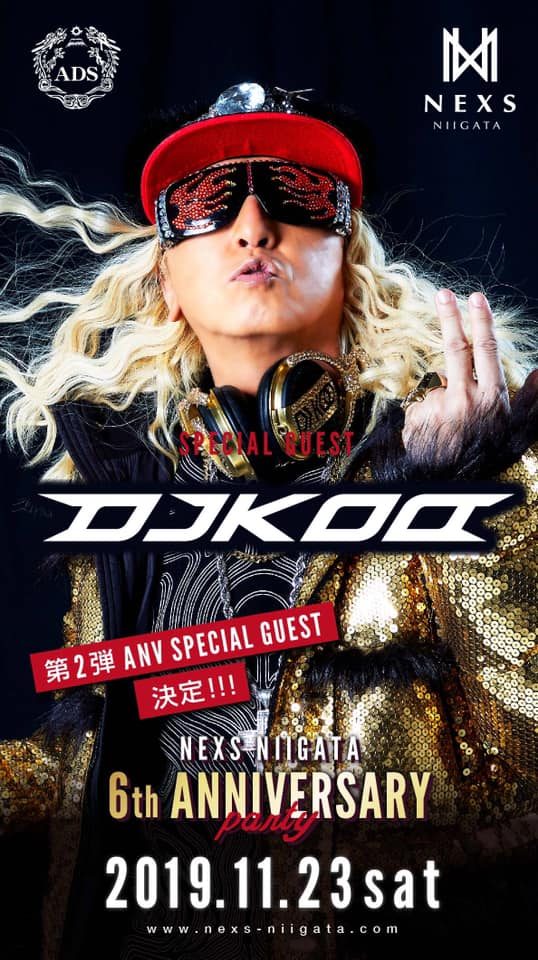 DJ KOO！！NEXS NIIGATA 6周年 第ニ弾アーティスト発表！！
